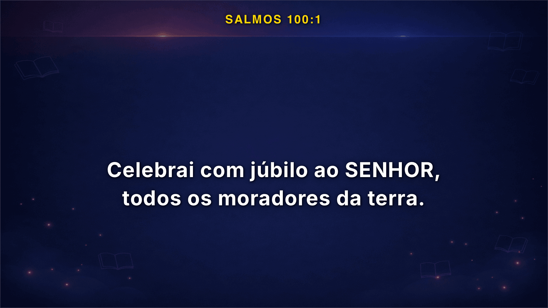 Telão projetando Salmos 100:1