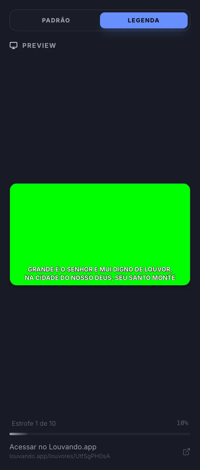 Prévia do telão no modo Legenda, com duas linhas de letra branca sobre fundo verde.