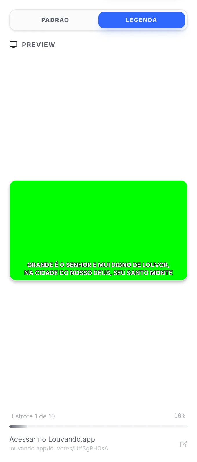 Prévia do telão no modo Legenda, com duas linhas de letra branca sobre fundo verde.